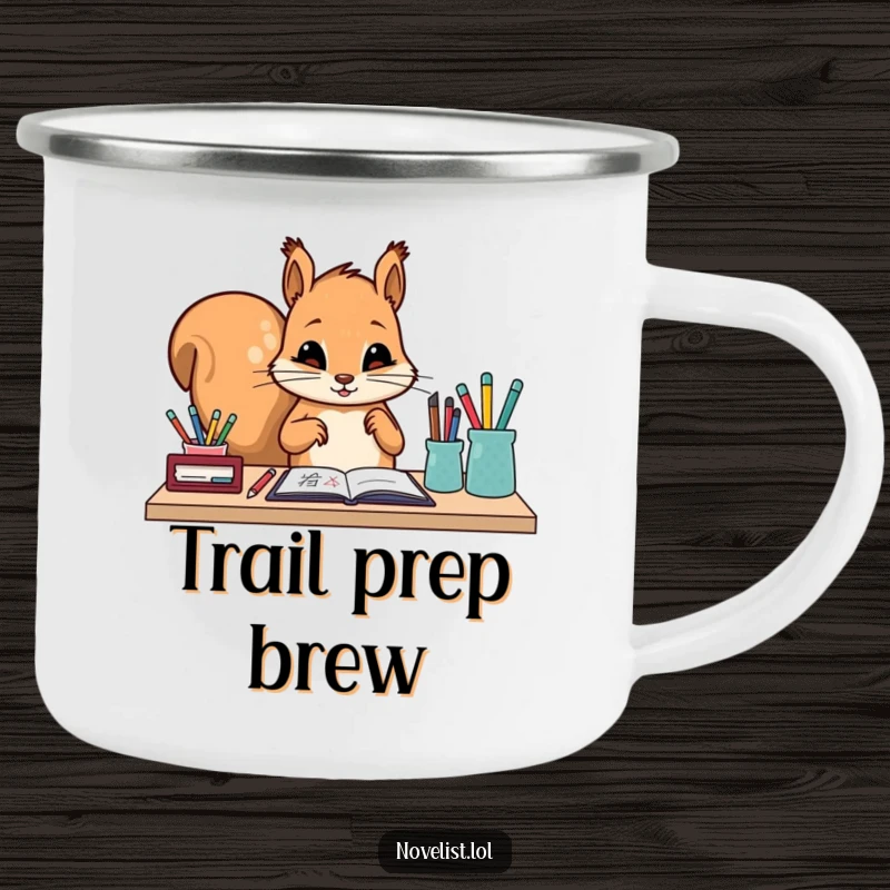 Funny camping mug with a diligent squirrel character arranging writing tools. Rugged and humorous for the organized outdoor enthusiast.