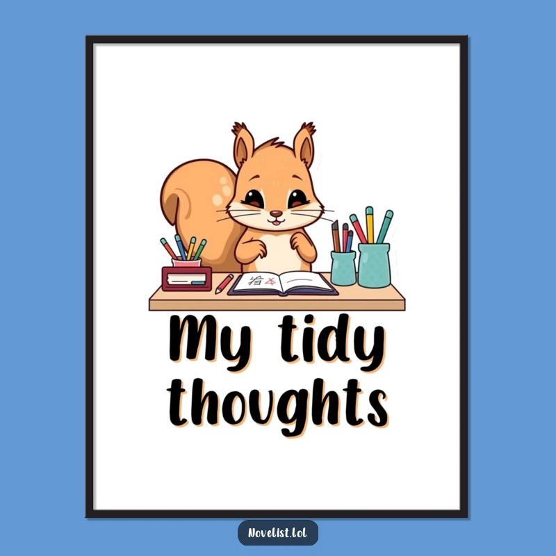 Funny Squirrel Digital Art Print: Diligent Desk, Organized Humor, Great Gift
