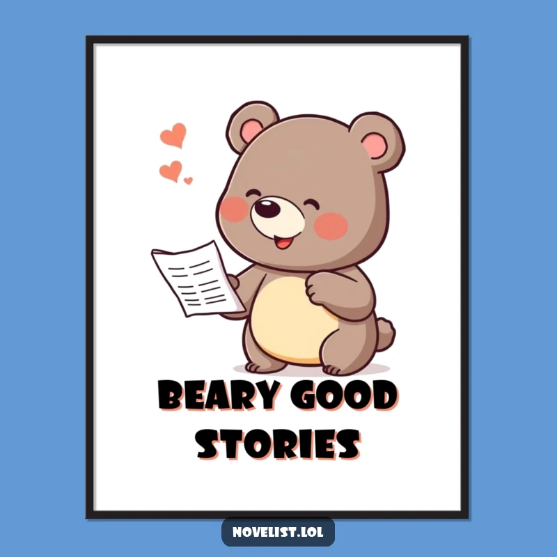 Funny Bear Dictating Story Poster: Hilarious Wall Art for Creative Spaces