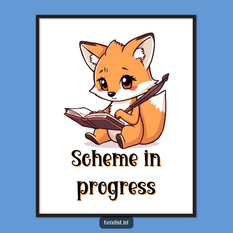 Funny Creative Fox Writer Poster - Decorate with Focused Wit!