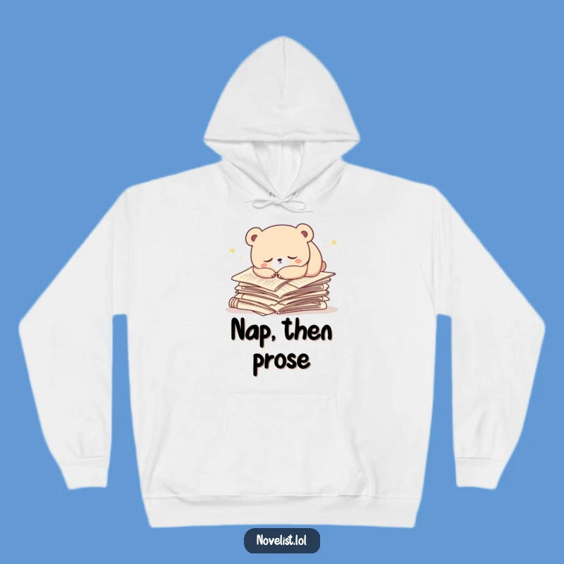 Funny Bear Hoodie: Sleepy Character's Nap, Cozy Writer's Funny Gift