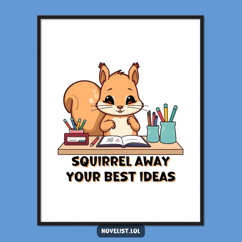 Funny Free Printable Wall Art: Diligent Squirrel Organizer - Quirky Desk Decor