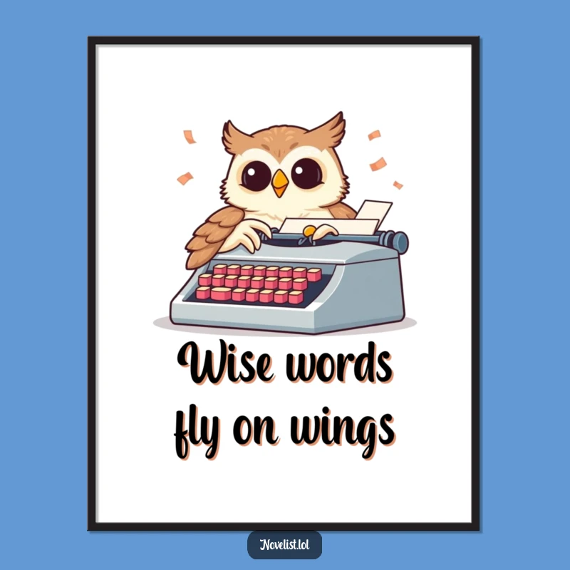 Funny Free Printable Wall Art: Wise Typing Owl Character Downloadable Art for Creative Spaces