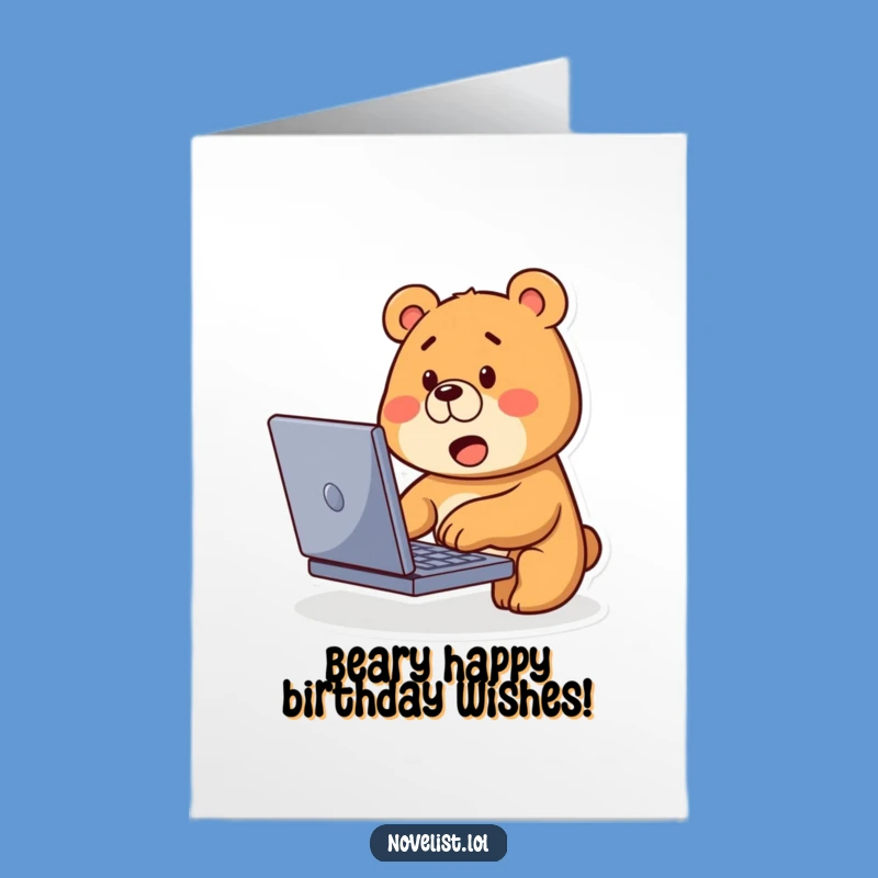 Free Printable Birthday Card: Bear Typing Fun Birthday Greeting Download