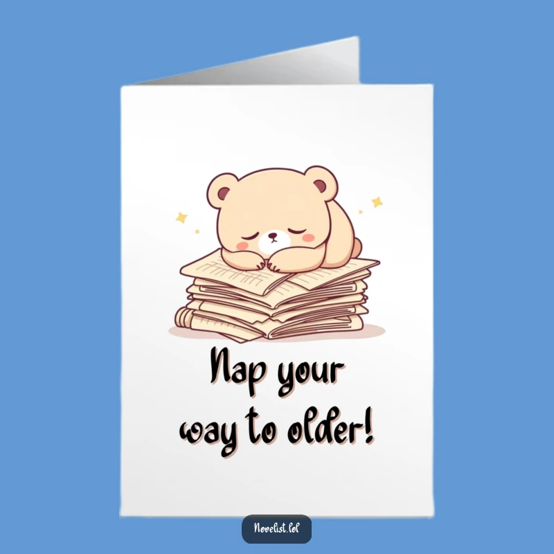 Free Printable Birthday Card: Sleepy Bear Napping - Cozy Downloadable Gift for Writers