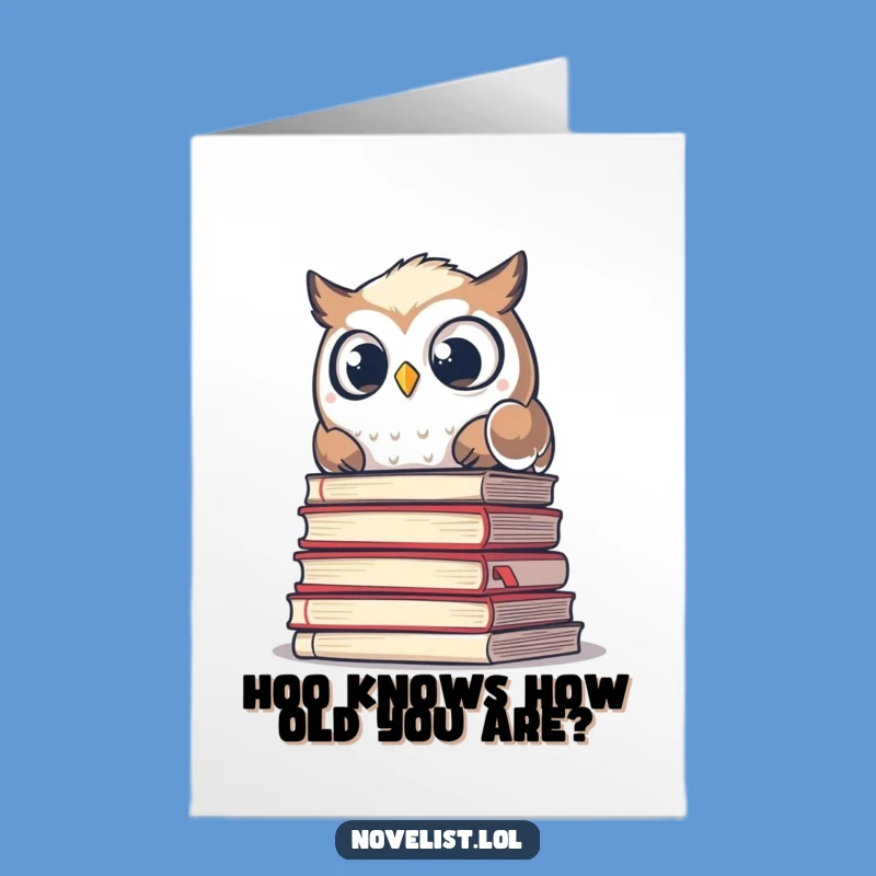 Free Printable Surprised Owl Birthday Card - Funny Downloadable Gift for Book Lovers