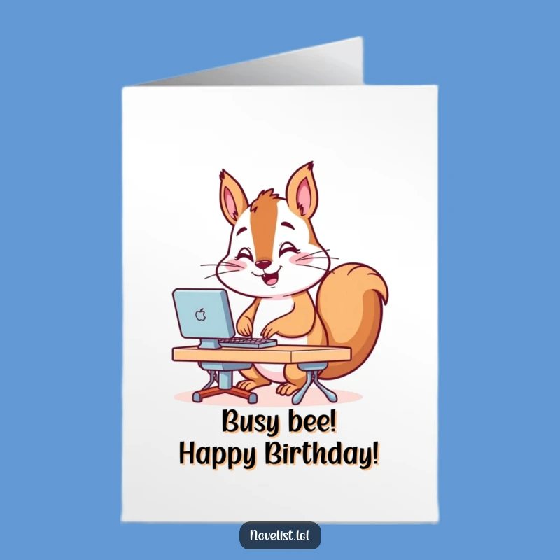 Funny Free Printable Birthday Card: Speedy Squirrel Typing - Instant Download