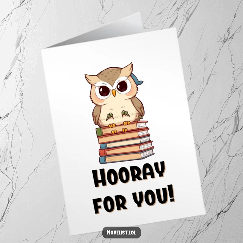 Funny Free Printable Congratulations Card: Wise owl surrounded by books, humorously acknowledging great achievements.