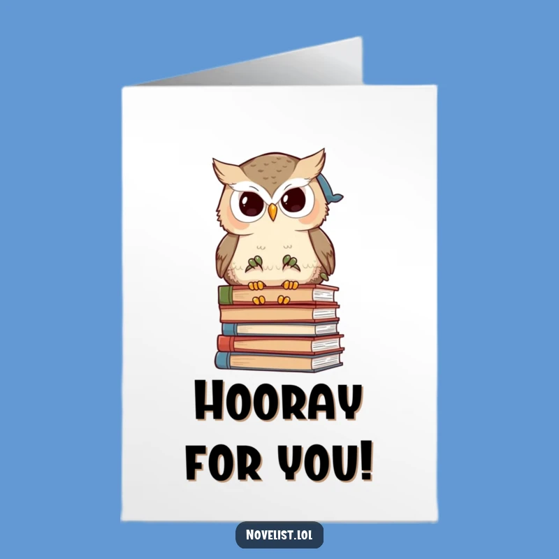 Free Printable Congrats Card: Wise Owl Scholar - Funny Downloadable Achievement Gift