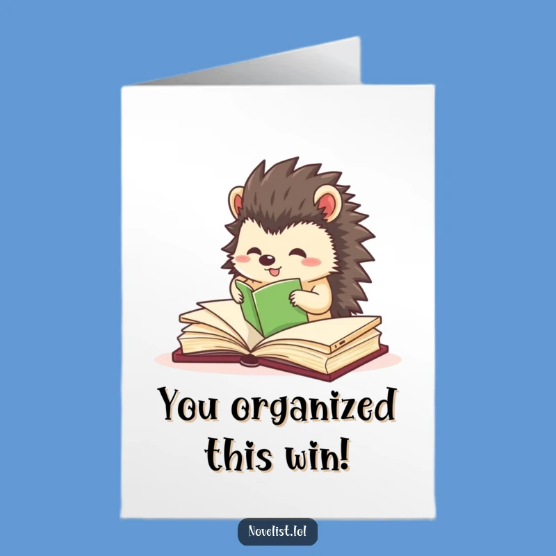 Free Printable Congrats Card: Organized Hedgehog Pages Funny Gift Downloadable