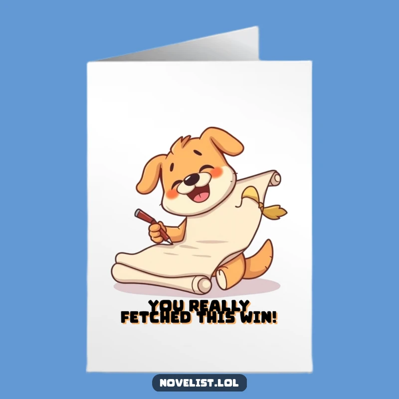 Free Printable Dog Congrats Card: Giggling Scribe Dog, Quirky DIY Downloadable Gift