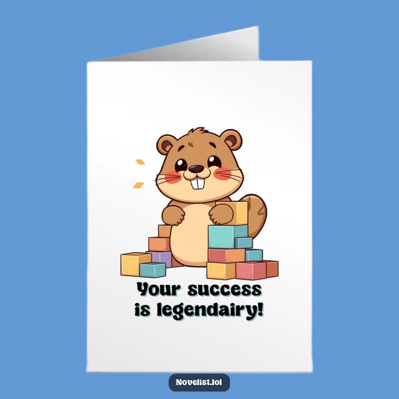 Free Printable Congratulations Card: Beaver Building Success Story for Downloadable Gift