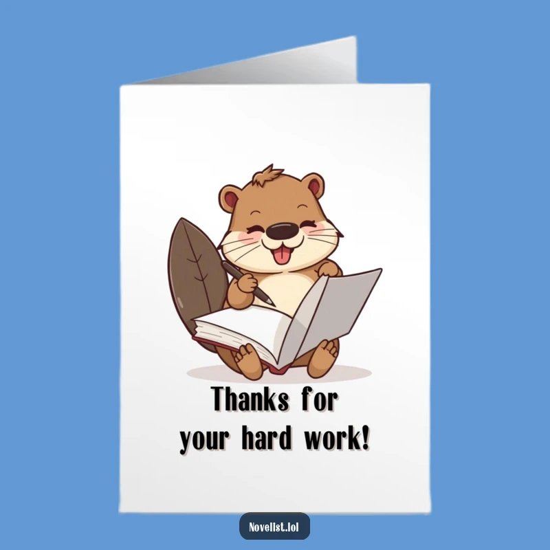 Free Printable Thank You Card: Beaver Gratefully Scribbling, Funny Downloadable Thanks
