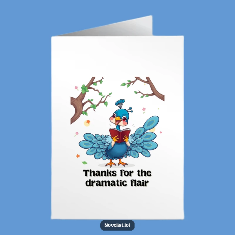 Free Printable Thank You Card: Peacock's Dramatic Thanks, Downloadable Gift