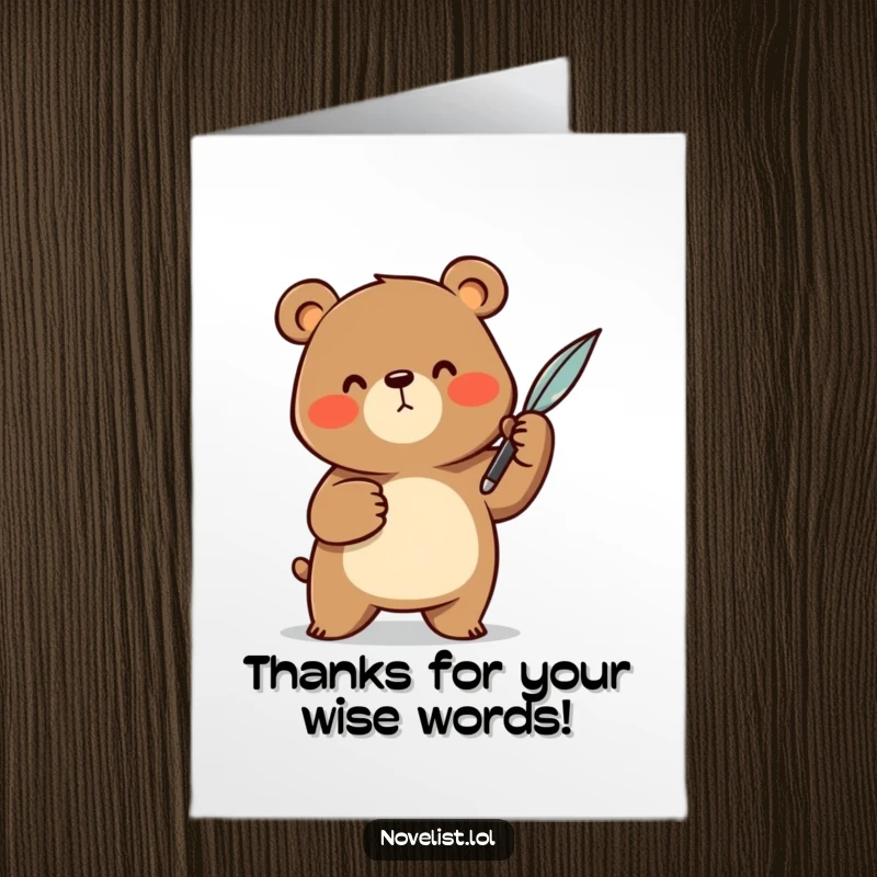 Funny Free Printable Thank You Card: Cheerful bear animal character dramatically gesturing with a quill pen for thanks.
