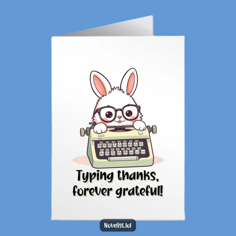 Free Printable Thank You Card: Thanks for Your Words! Funny Rabbit