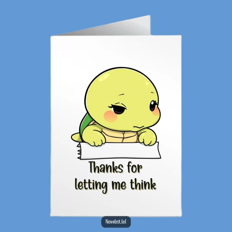 Free Printable Thank You Card: Turtle's Deep Thoughts!