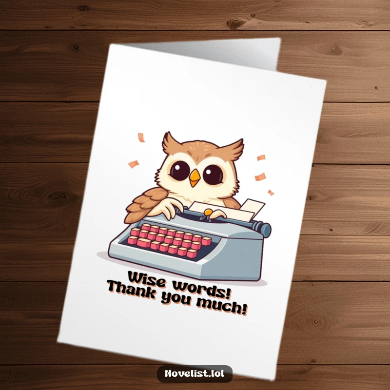Funny Free Printable Thank You Card: Wise owl typing with enthusiasm, sending thanks with a flurry of words and keys.