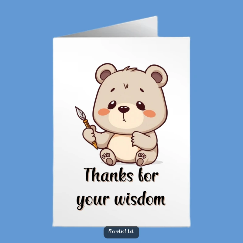 Funny Free Printable Thank You Card: Bear Quill Thought - DIY Gift