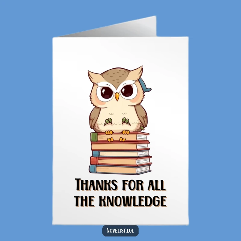 Free Printable Thank You Card: Wise Owl's Gratitude - Funny Downloadable Gift