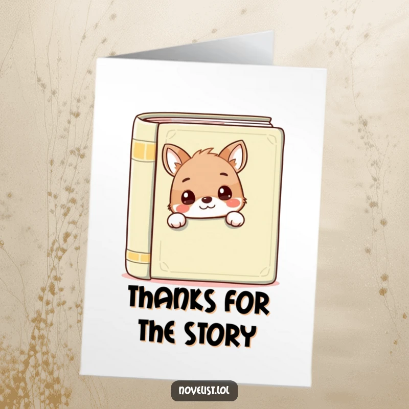 Funny Free Printable Thank You Card: An animal peeking over a book, conveying thanks with a playful, humorous touch.