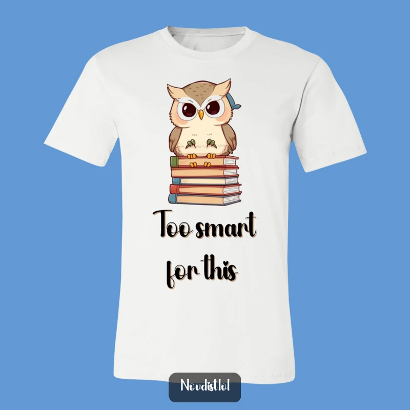 Funny Wise Owl Bookworm T-Shirt: A Comedic Scholar's Essential Apparel